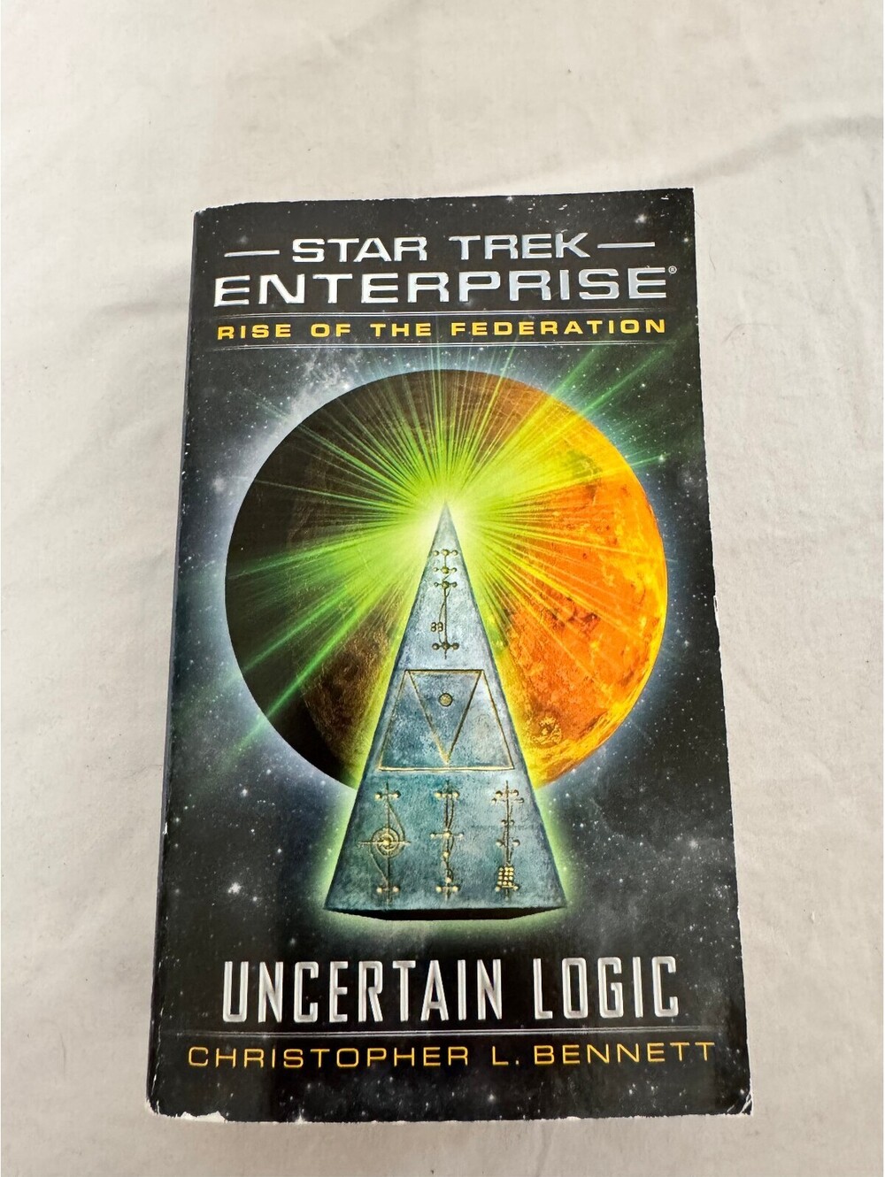 Star Trek Enterprise Rise of the Federation Uncertain Logic Paperback Book 2015